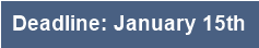Deadline: January 15th